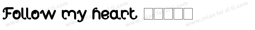 Follow my heart字体转换